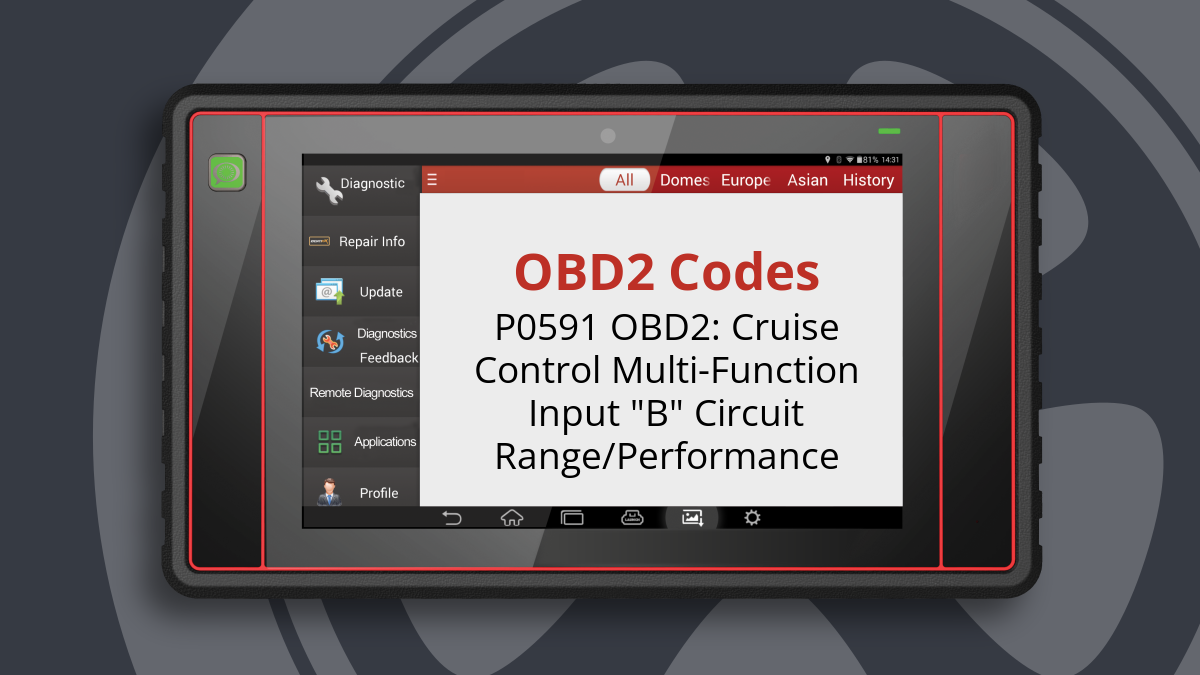 P0591 OBD2: Cruise Control Multi-Function Input "B" Circuit Range/Performance