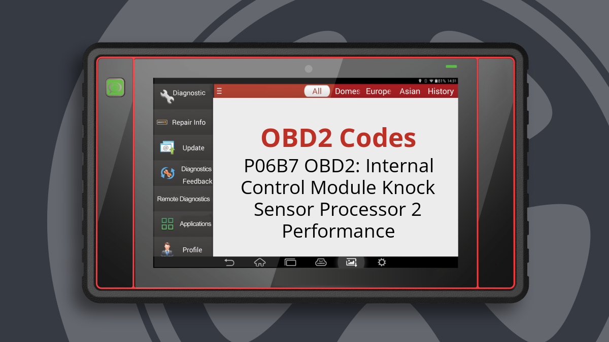 P06B7 OBD2: Internal Control Module Knock Sensor Processor 2 Performance